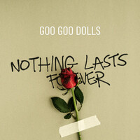 Thumbnail for the The Goo Goo Dolls - Nothing Lasts Forever link, provided by host site