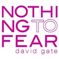 Thumbnail for the David Gate - Nothing to Fear link, provided by host site