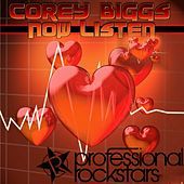Thumbnail for the Corey Biggs - Now Listen link, provided by host site
