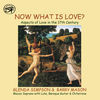 Thumbnail for the Glenda Simpson - "Now What Is Love?" Aspects of Love in the 17th Century link, provided by host site