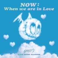 Thumbnail for the GHOST9 - NOW : When we are in Love link, provided by host site
