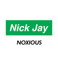 Thumbnail for the Nick Jay - Noxious link, provided by host site