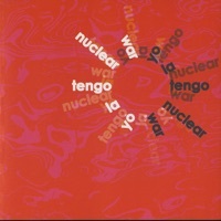 Thumbnail for the Yo La Tengo - Nuclear War link, provided by host site