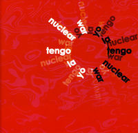 Thumbnail for the Yo La Tengo - Nuclear War (Version 1) link, provided by host site