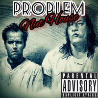 Thumbnail for the Problem - Nut House (Freestyle) link, provided by host site