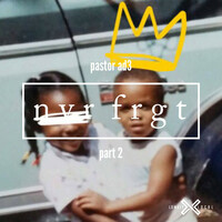 Thumbnail for the Pastor Ad3 - Nvr Frgt, Pt. 2 link, provided by host site
