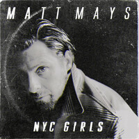 Thumbnail for the Matt Mays - NYC Girls link, provided by host site