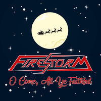 Thumbnail for the Firestorm - O Come, All Ye Faithful link, provided by host site