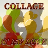 Thumbnail for the Collage - O My Love link, provided by host site
