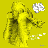Thumbnail for the GusGus - Obnoxiously Sexual link, provided by host site