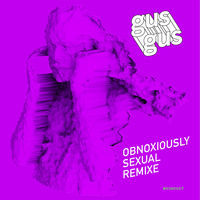 Thumbnail for the GusGus - Obnoxiously Sexual Remixe link, provided by host site