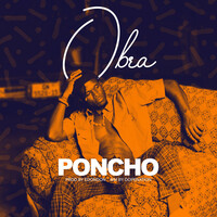 Thumbnail for the Poncho - Obra link, provided by host site