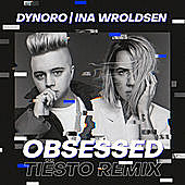 Thumbnail for the Dynoro - Obsessed (Tiësto Remix) link, provided by host site