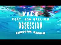 Thumbnail for the Vice - Obsession link, provided by host site