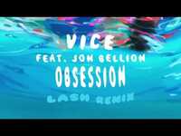 Thumbnail for the Vice - Obsession link, provided by host site