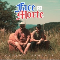 Thumbnail for the Face da Morte - Oceano Saudade link, provided by host site