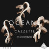 Thumbnail for the Cazzette - Oceans link, provided by host site