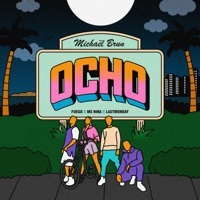 Thumbnail for the Michael Brun - Ocho link, provided by host site