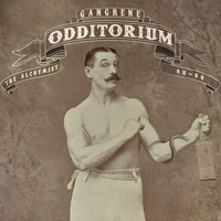 Thumbnail for the Gangrene - Odditorium link, provided by host site