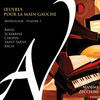 Thumbnail for the Maxime Zecchini - Œuvres pour la main gauche - Anthologie, Vol. 1 link, provided by host site