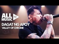 Thumbnail for the Valley - OF CHROME - Dagat Ng Apoy (MYX Live! Performance) link, provided by host site