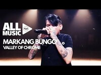Thumbnail for the Valley - OF CHROME - Markang Bungo (MYX Live! Performance) link, provided by host site
