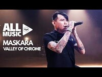 Thumbnail for the Valley - OF CHROME - Maskara (MYX Live! Performance) link, provided by host site