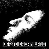 Thumbnail for the The Rest - Off To Dream Land link, provided by host site