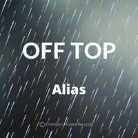 Thumbnail for the Alias - Off Top link, provided by host site