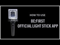 Thumbnail for the BE:FIRST - OFFICIAL LIGHT STICKアプリの使用方法動画 link, provided by host site