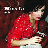 Thumbnail for the Miss Li - Oh Boy link, provided by host site