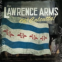 Thumbnail for the The Lawrence Arms - Oh! Calcutta! link, provided by host site