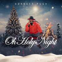 Thumbnail for the Earnest Pugh - Oh Holy Night link, provided by host site