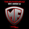 Thumbnail for the The MuthaFunkaz - Oh I (Miss U) link, provided by host site
