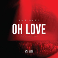 Thumbnail for the Rnb Base - Oh Love link, provided by host site