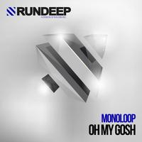 Thumbnail for the Monoloop - Oh My Gosh link, provided by host site