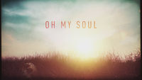 Thumbnail for the Casting Crowns - Oh My Soul (Lyric Video) link, provided by host site