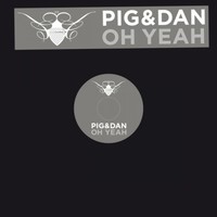 Thumbnail for the Pig & Dan - Oh Yeah link, provided by host site