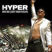 Thumbnail for the Hyper - Ohne uns (Jeder Traum vergeht) link, provided by host site