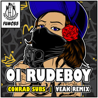 Thumbnail for the Conrad Subs - Oi Rudeboy link, provided by host site