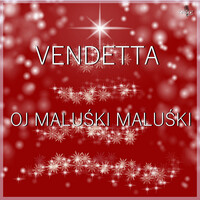 Thumbnail for the Vendetta - Oj Maluśki Maluśki link, provided by host site