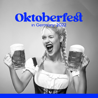 Thumbnail for the Oktoberfest - Oktoberfest in Germany 2022: Beer Festivals & Traditional Instrumental Music for Folk Party link, provided by host site