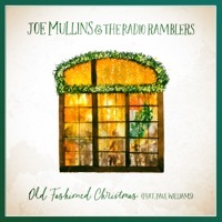 Thumbnail for the Joe Mullins - Old Fashioned Christmas link, provided by host site