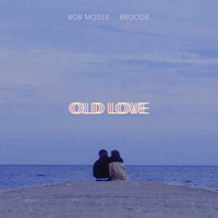 Thumbnail for the Bob Moses - Old Love link, provided by host site