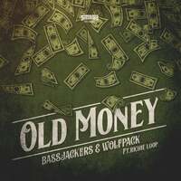Thumbnail for the Bassjackers - Old Money link, provided by host site