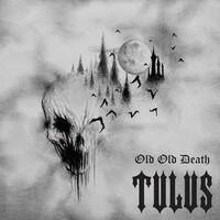 Thumbnail for the Tulus - Old Old Death link, provided by host site