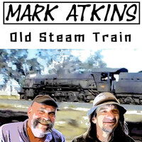 Thumbnail for the Mark Atkins - Old Steam Train link, provided by host site