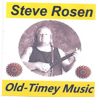 Thumbnail for the Steve Rosen - Old-Timey Music link, provided by host site