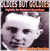 Thumbnail for the Bix Beiderbecke - Oldies But Goldies pres. Bix Beiderbecke (Digitally Re-Mastered Recordings) link, provided by host site