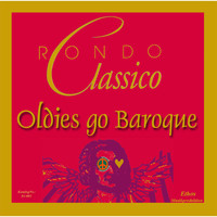 Thumbnail for the Rondo Classico - Oldies Go Baroque link, provided by host site